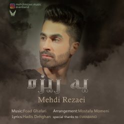 Mehdi Rezaie – Ye Rize