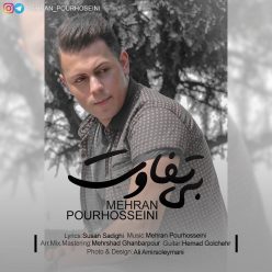 Mehran Pourhosseini – Bi Tafavot