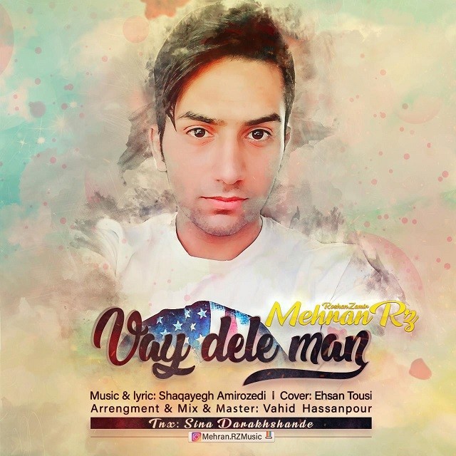 Mehran Rz – Vay Dele Man