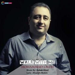 Mohammad Laleh – Ba Man Ghadam Bezan