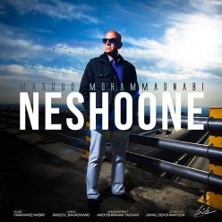 Mohammad Nabi – Neshoone