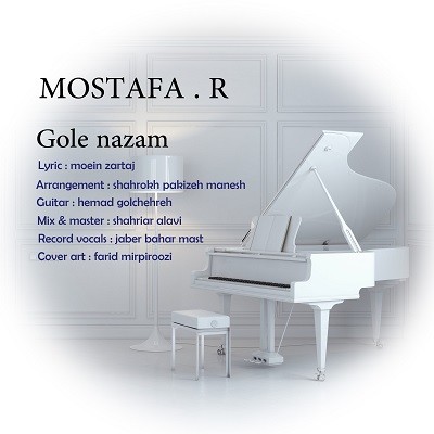 Mostafa .R – Gole Nazam
