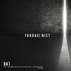 Ra’i – Fardaei Nist