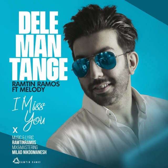 Ramtin Ramos Ft Melody – Dele Man Tange