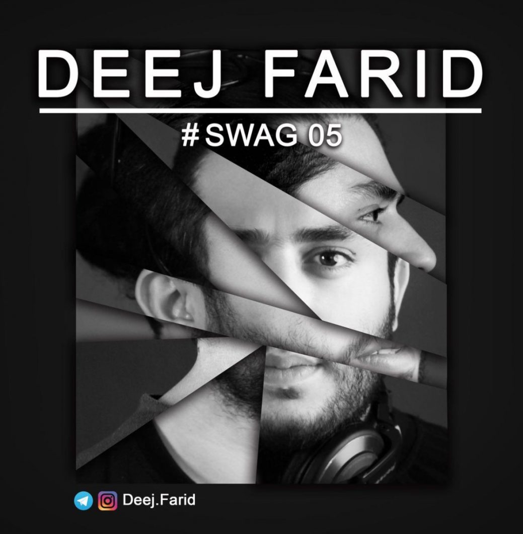 DEEJ FARID  – Swag 5