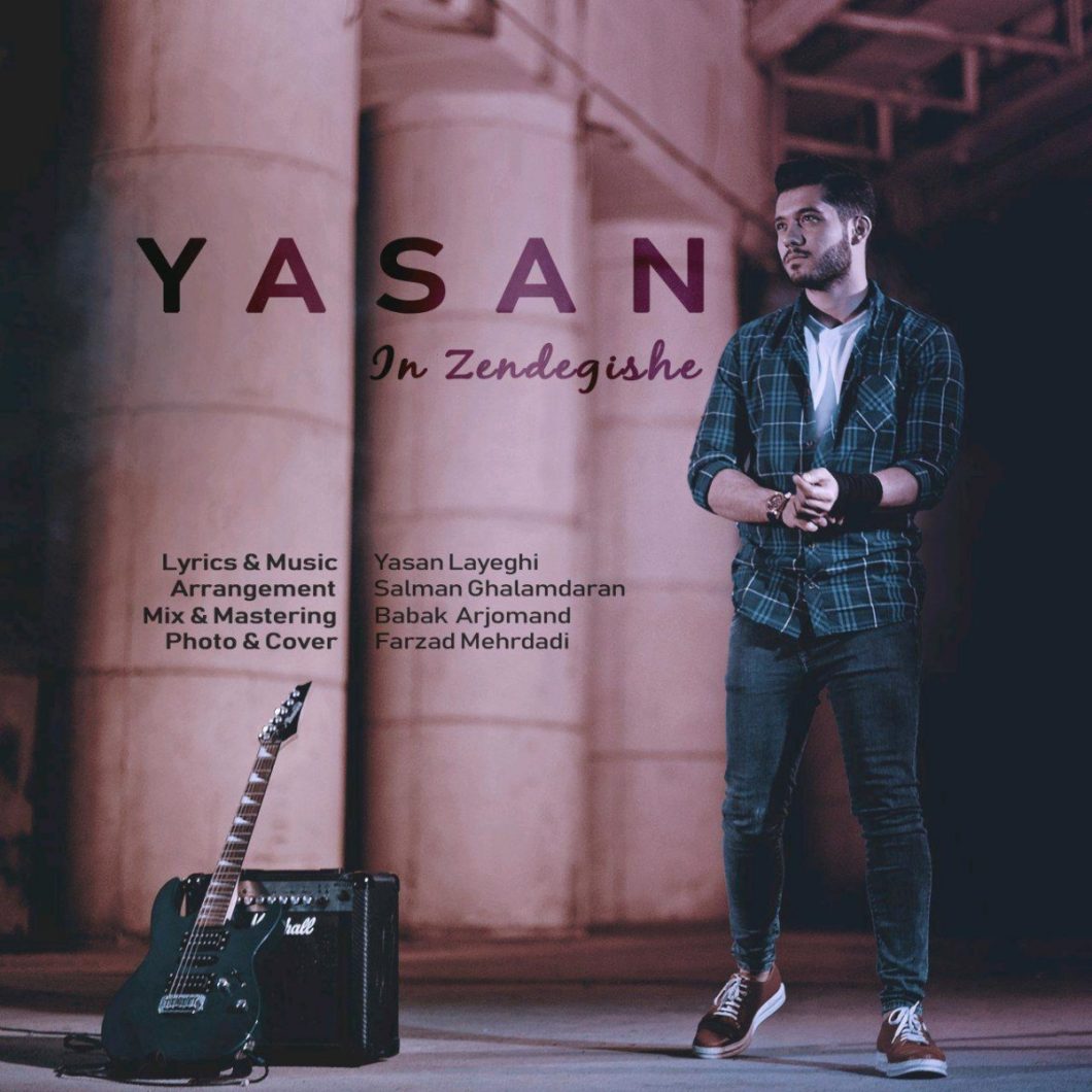 Yasan – In Zendegishe