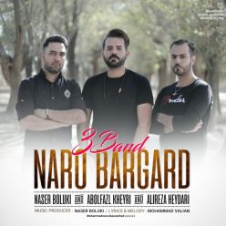 دانلود آهنگ جدید 3 باند نرو برگرد