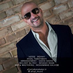 Afzal Tabatabayi – Hesse Royayi