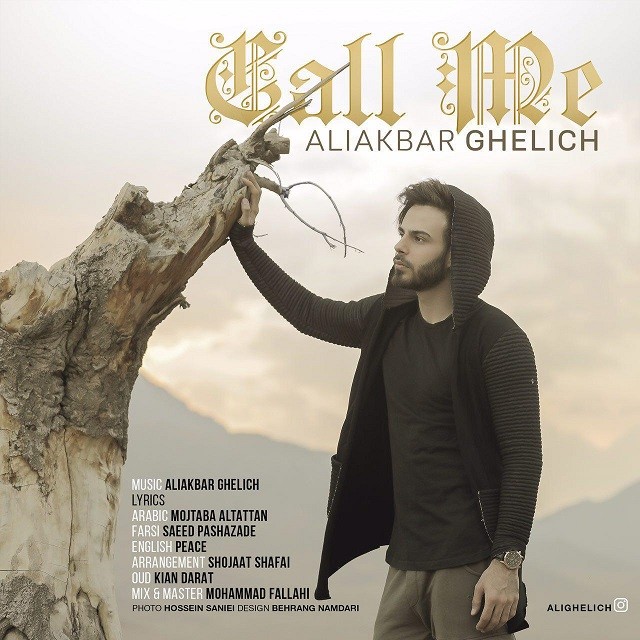 Aliakbar Ghelich – Call Me