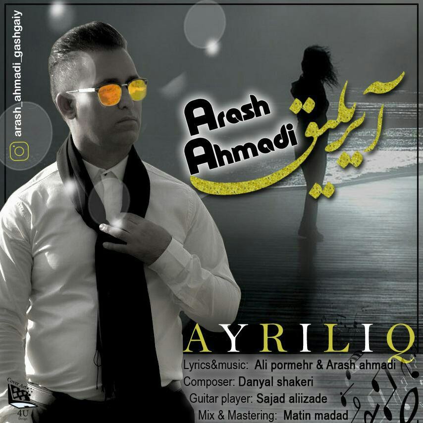 Arash Ahmadi – Ayriliq