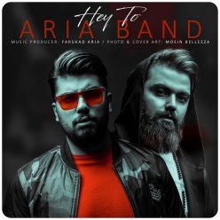 Aria Band – Hey To