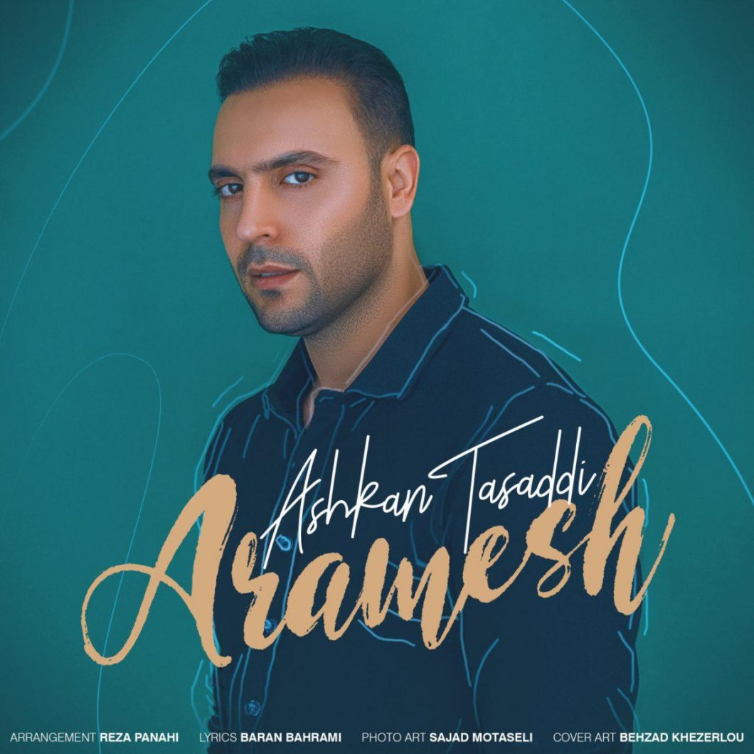 Ashkan Tasaddi – Aramesh
