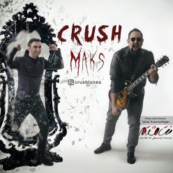 Crush – Maks