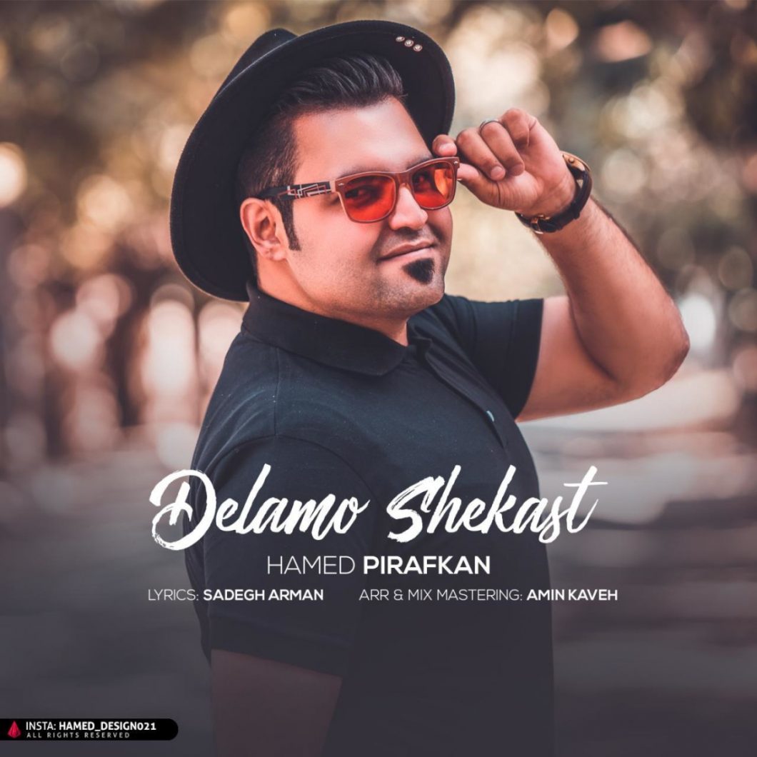 Hamed Pirafkan – Delamo Shekast