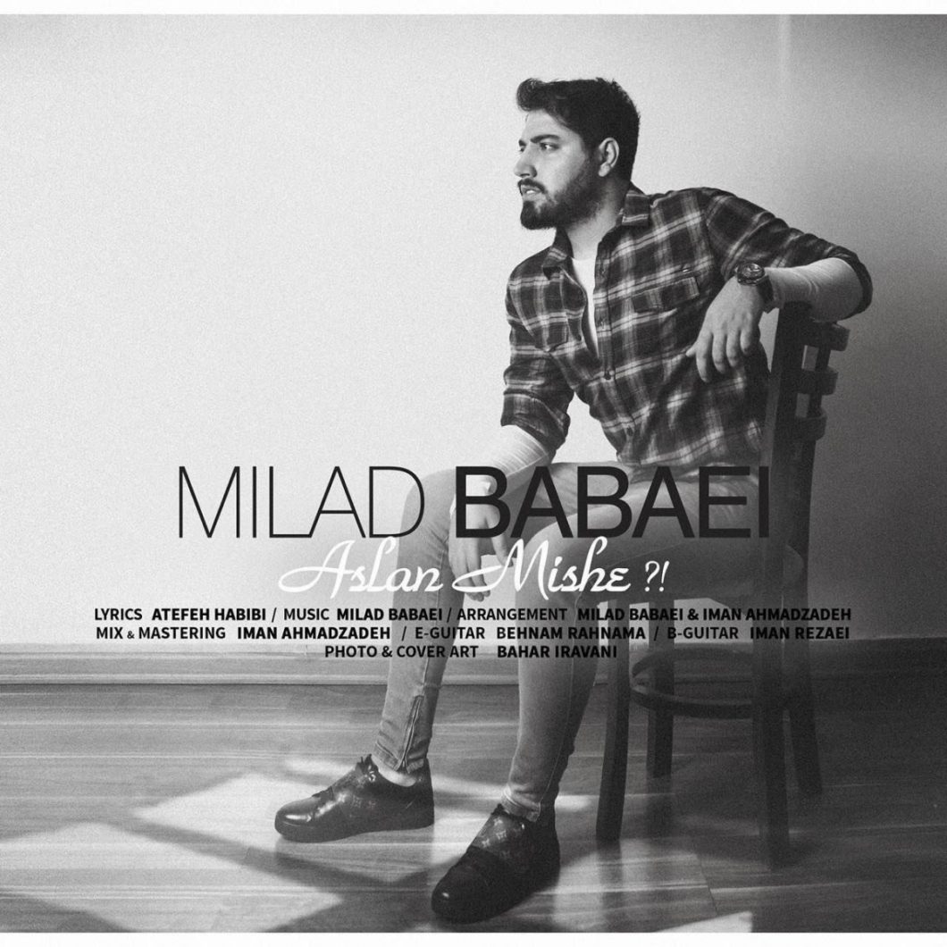 Milad Babaei – Aslan Mishe
