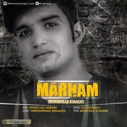 Mohammad Binaghs – Marham