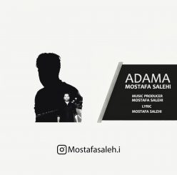 Mostafa Salehi – Adama