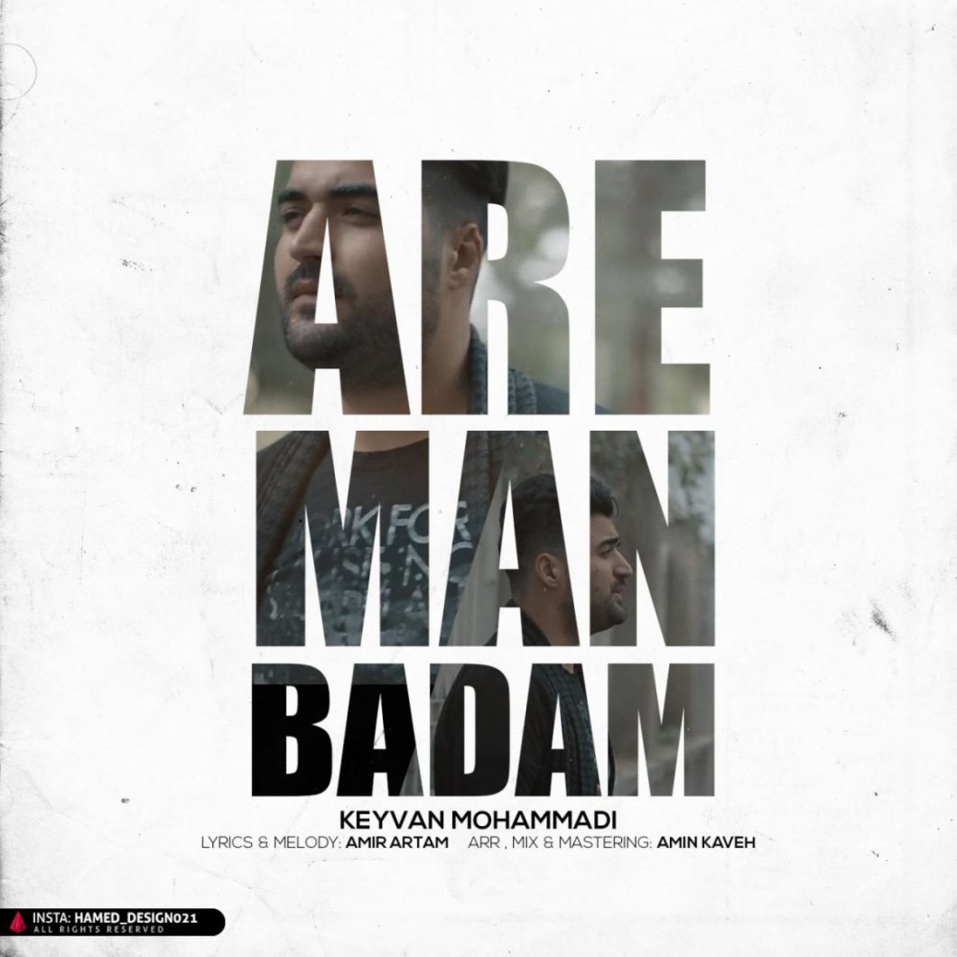 Keyvan Mohammadi – Are Man Badam