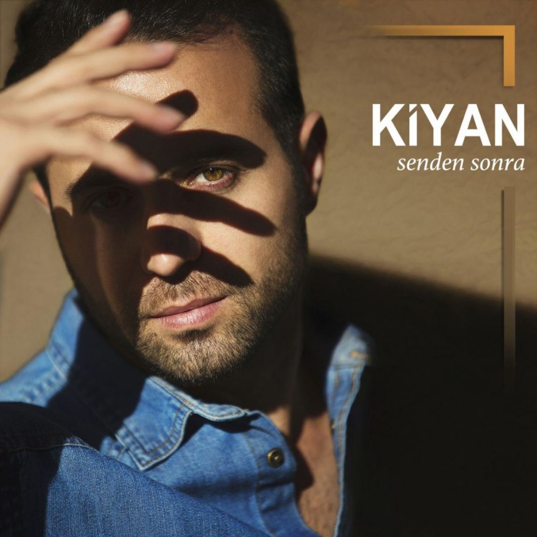 Kiyan – Senden Sonra
