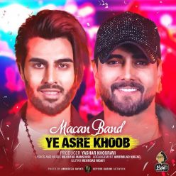 Macan Band – Ye Asre Khoob