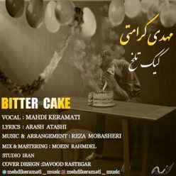 Mahdi Keramati – Bitter Cake