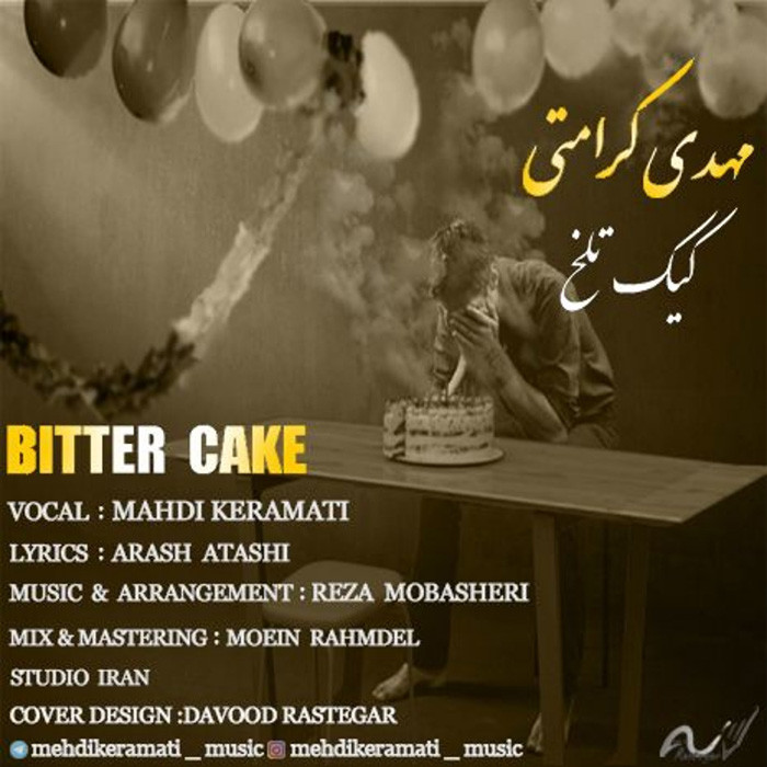 Mahdi Keramati – Bitter Cake