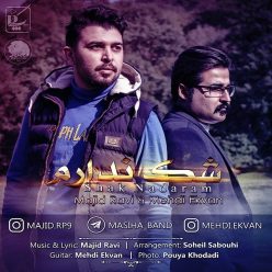 Majid Ravi & Mehdi Ekvan – Shak Nadaram