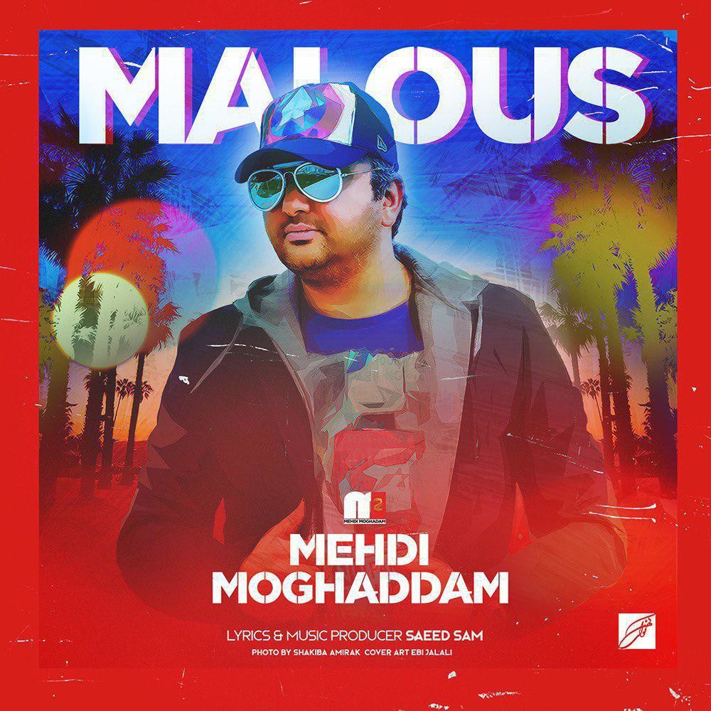 Mehdi Moghaddam – Malous