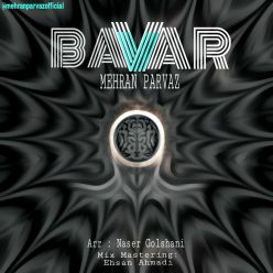 Mehran Parvaz – Bavar