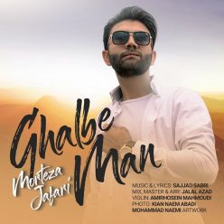 Morteza Jafari – Ghalbe Man