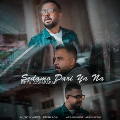 Reza Aghababaei – Sedamo Dari Ya Na