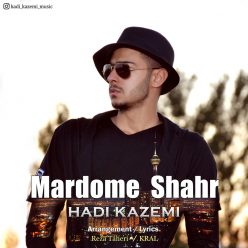 Hadi Kazemi – Mardome Shahr