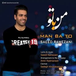 Saeed Ramezani – Man Ba To