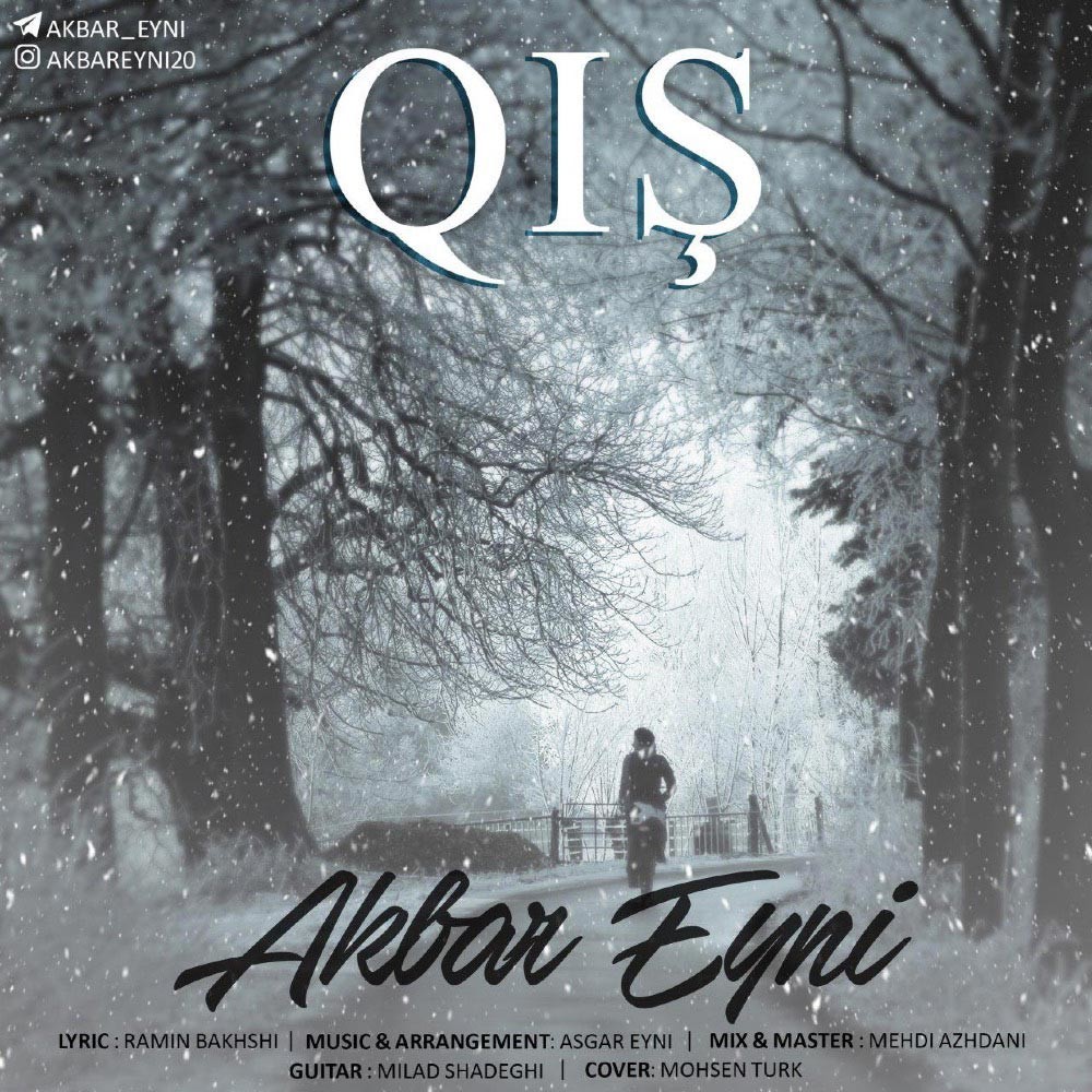 Akbar Eyni – Qis