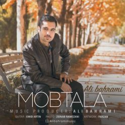 Ali Bahrami – Mobtala