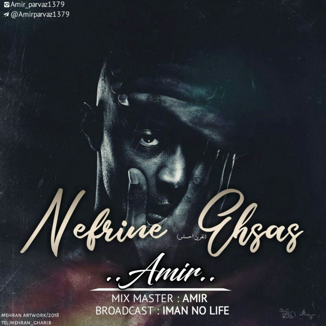 Amir P – Nefrin Ehsas