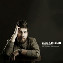 Babak Farokhi – Yad Man Bash