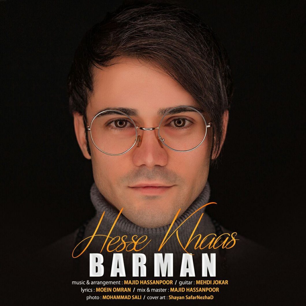 Barman – Hese Khas