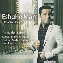 Davoud Beygi – Eshghe Man