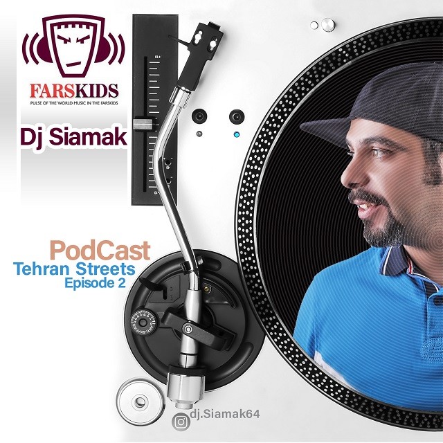 Dj Siamak – Tehran Street EP2