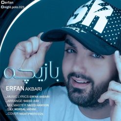 Erfan Akbari – Baziche