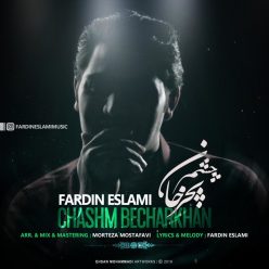 دانلود آهنگ فردین اسلامی چشم بچرخان