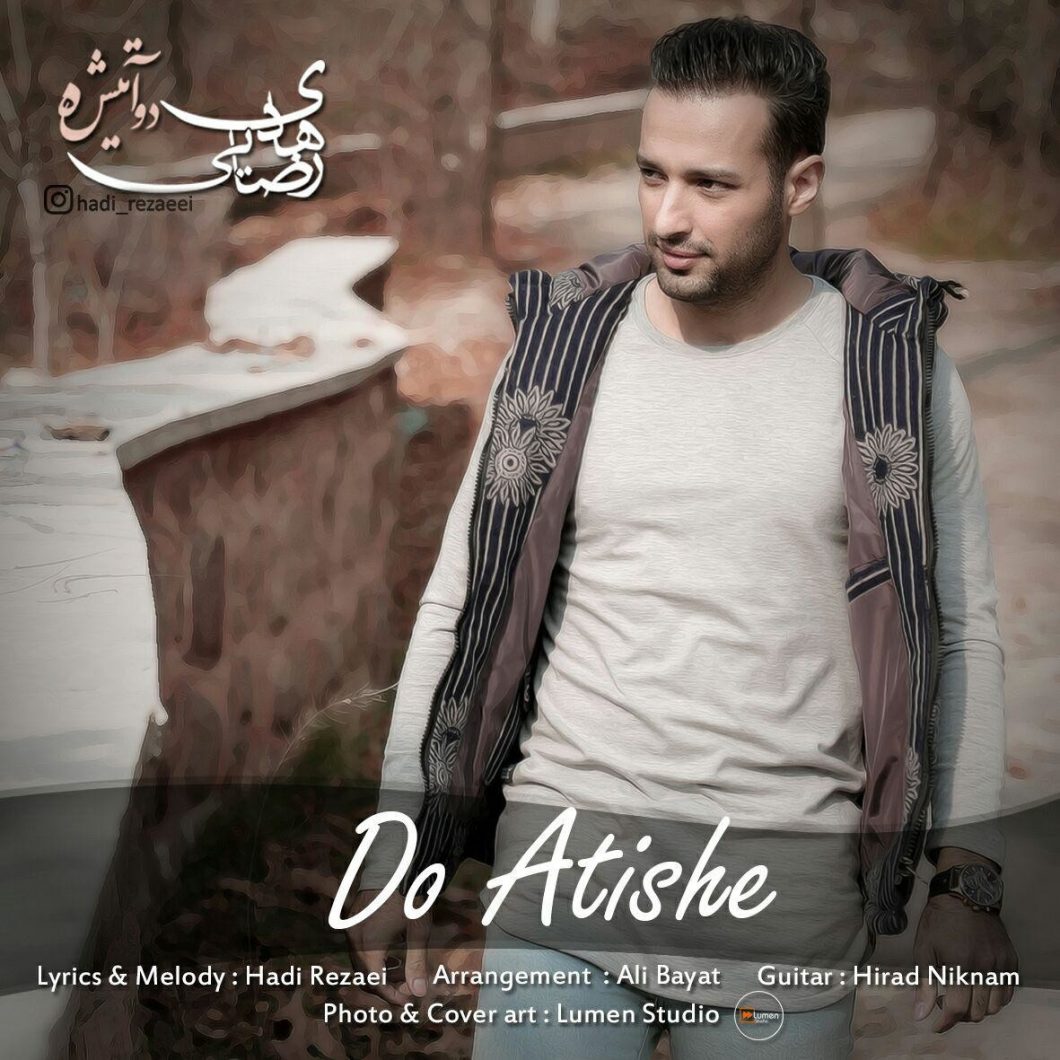 Hadi Rezaei – Do Atishe