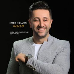 Hamid Chelaresi – Azizam
