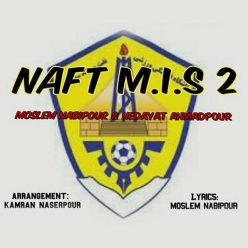 Hedayat Ahmad Pour & Moslem Nabi Pour – Naft