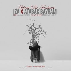 Iza Ft Atabak Bayrami – Adat Be Tanhayi