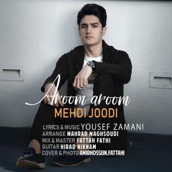 Mehdi Joudi – Aroom Aroom