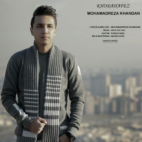 Mohamad Reza Khandan – Khodahafez