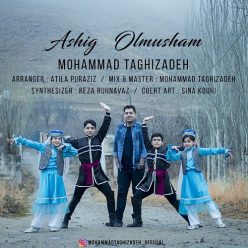 Mohammad Taghizadeh – Ashig Olmusham