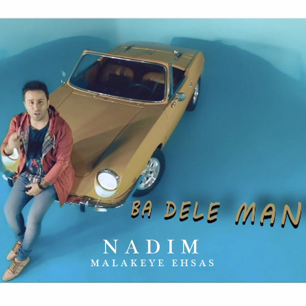 Nadim – Malake Ehsas